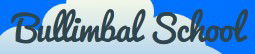 Bullimbal School - Education QLD 0