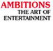 Ambitions The Art of Entertainment - Education QLD